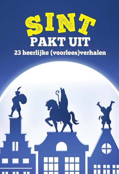 Sint pakt uit, Diverse Auteurs - Ebook - 9789464935776
