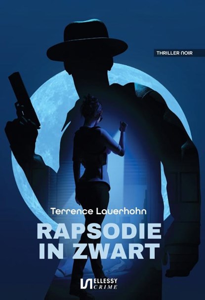 Rapsodie in zwart, Terrence Lauerhohn - Paperback - 9789464935790