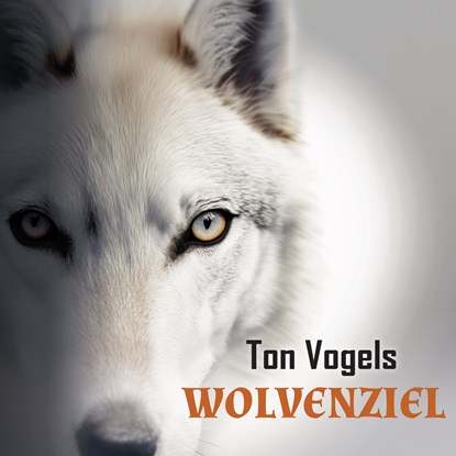 Wolvenziel, Ton Vogels - Luisterboek MP3 - 9789464936155