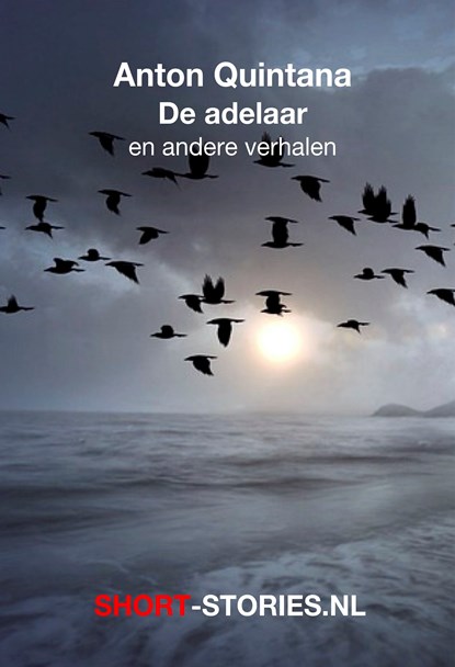 De adelaar en andere verhalen, Anton Quintana - Ebook - 9789464936667