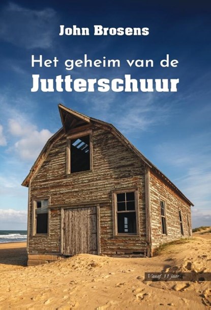 Het geheim van de Jutterschuur, John Brosens - Paperback - 9789464936834