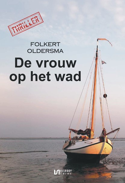 De vrouw op het wad, Folkert Oldersma - Ebook - 9789464937800