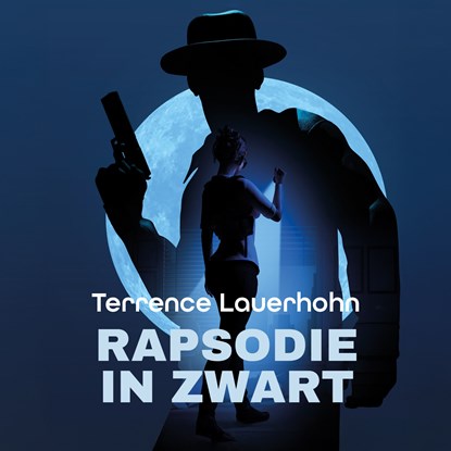Rapsodie in zwart, Terrence Lauerhohn - Luisterboek MP3 - 9789464937862
