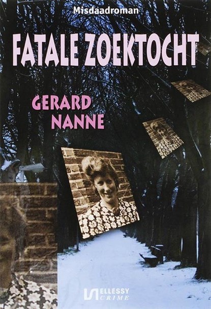 Fatale zoektocht, Gerard Nanne - Ebook - 9789464938197