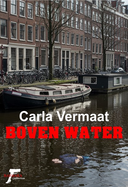 Boven water, Carla Vermaat - Ebook - 9789464938302