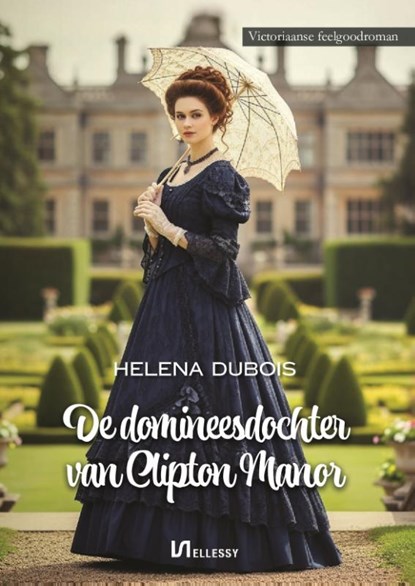 De domineesdochter van Clipton Manor, Helena Dubois - Paperback - 9789464938401