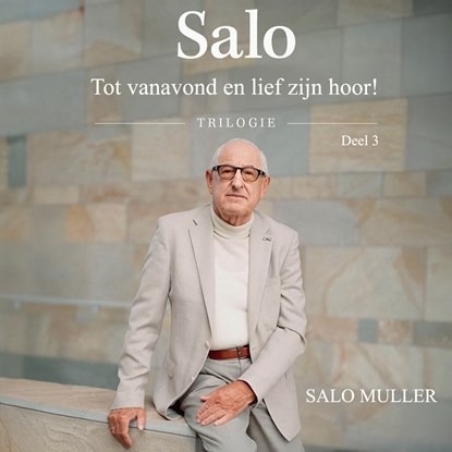 Tot vanavond en lief zijn hoor!, Salo Muller - Luisterboek MP3 - 9789464938449