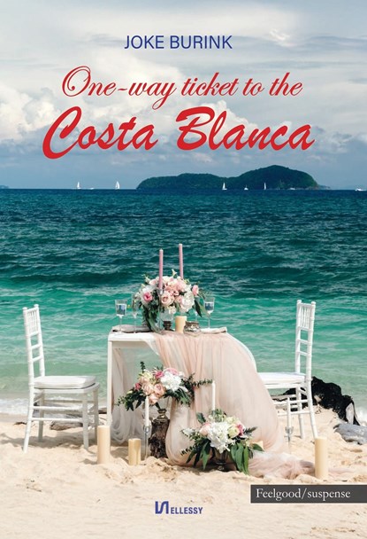 One-way ticket to the Costa Blanca, Joke Burink - Ebook - 9789464938494