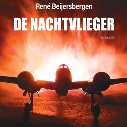 De nachtvlieger, René Beijersbergen - Luisterboek MP3 - 9789464938623