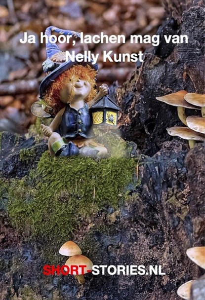 Ja hoor, lachen mag van Nelly Kunst, Nelly Kunst - Ebook - 9789464938630