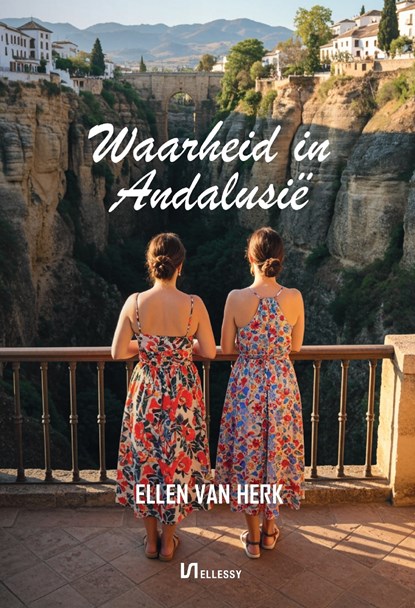 Waarheid in Andalusië, Ellen van Herk - Ebook - 9789464938708