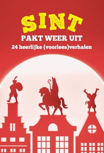 Sint pakt weer uit, Diverse Auteurs - Paperback - 9789464938968