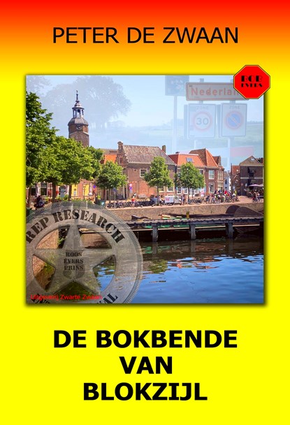 De bokbende van Blokzijl, Peter de Zwaan - Ebook - 9789464939484