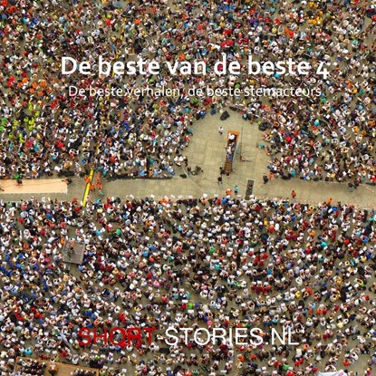De beste van de beste 4, Janwillem van de Wetering ; Kyotaro Nishimura ; Peter Cheyney ; Robert van Gulik ; David Elay ; Norman Mailer ; H.P. Lovecraft ; Hans Dorrestijn ; Paul Rodenko - Luisterboek MP3 - 9789464939910