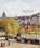 Impressionist Paris – A Panoramic View of Paris in French Impressionism, Alexander Eiling ; Frouke van Dijke ; Judit Geskó - Gebonden - 9789464941401