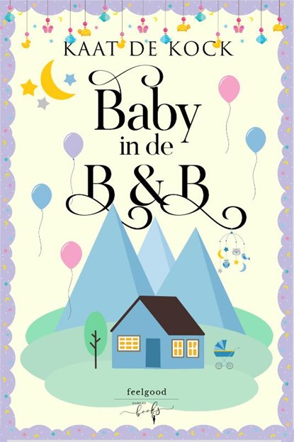 Baby in de B&B, Kaat De Kock - Paperback - 9789464945195