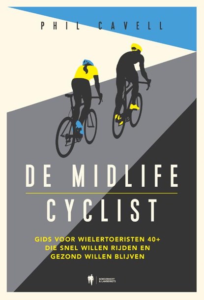De midlife cyclist, Phill Cavell - Paperback - 9789464983272