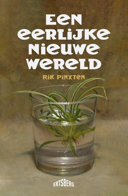 Een eerlijke nieuwe wereld, Rik Pinxten - Paperback - 9789464984330