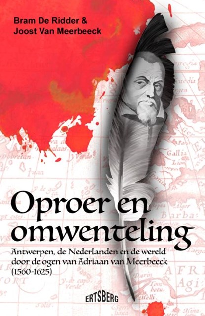 Oproer en omwenteling, Bram De Ridder ; Joost Van Meerbeeck - Paperback - 9789464984682