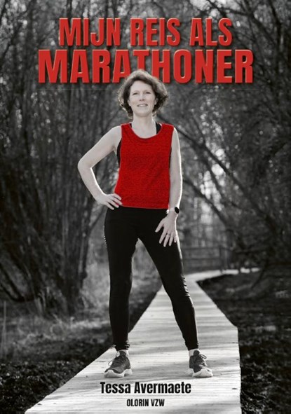 Mijn reis als marathoner, Tessa Avermaete - Paperback - 9789464985498