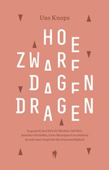 Hoe zware dagen dragen - Uus Knops - 9789464987256