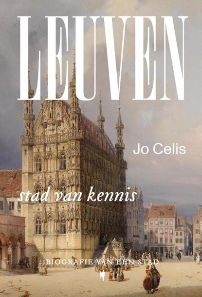 Leuven, stad van kennis, Jo Celis - Paperback - 9789464987423