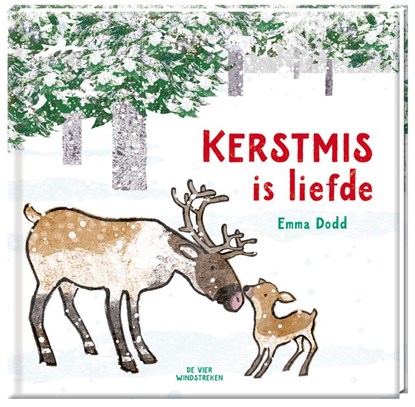 Kerstmis is liefde, Emma Dodd - Gebonden - 9789465000329