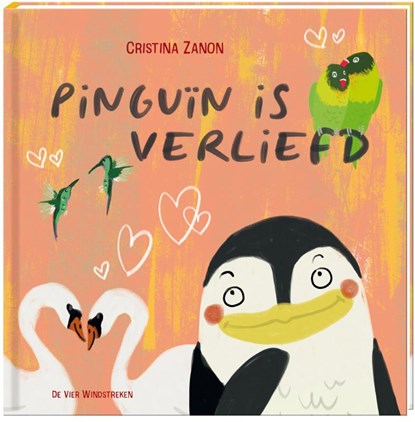 Pinguïn is verliefd, Cristina Zanon - Gebonden - 9789465000671