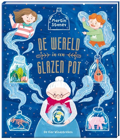 De wereld in een glazen pot, Martin Stanev - Gebonden - 9789465000725