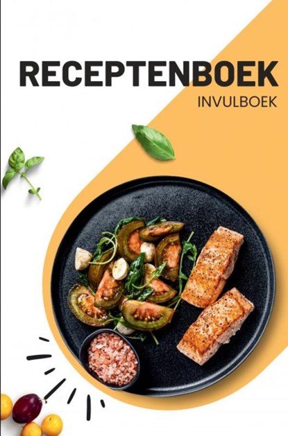 Receptenboek Invulboek en recepten verzamelboek: Bewaar mijn recepten, Leefstijl Boeken - Paperback - 9789465010007