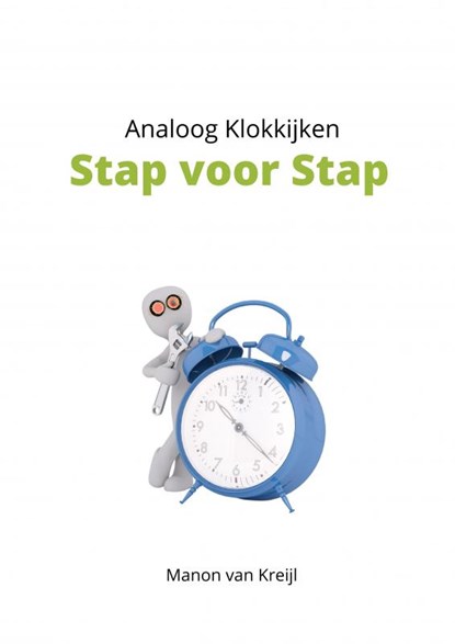 Analoog Klokkijken, Manon van Kreijl - Paperback - 9789465010243
