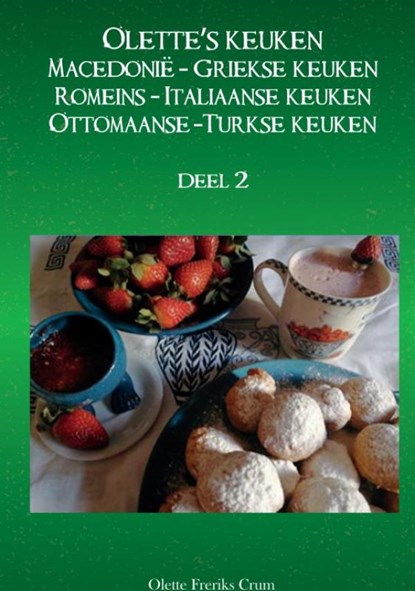 Olette's keuken deel 2, Olette Freriks - Gebonden - 9789465010762