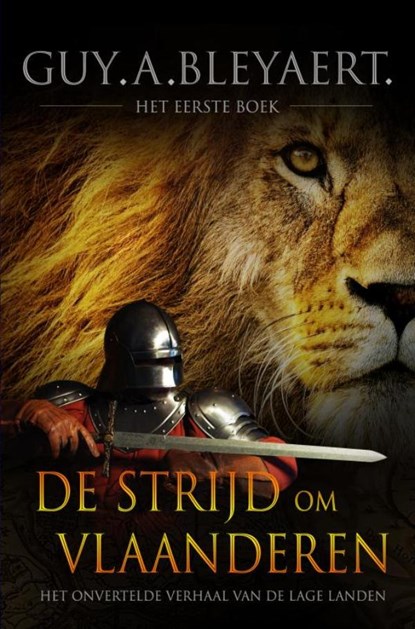 De strijd om vlaanderen, Guy Bleyaert - Ebook - 9789465010830