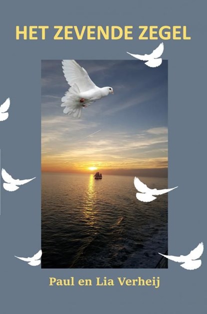 Het zevende zegel, Paul Verheij ; Lia Verheij - Ebook - 9789465012346