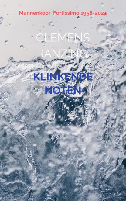 Klinkende noten, Clemens Janzing - Paperback - 9789465017457