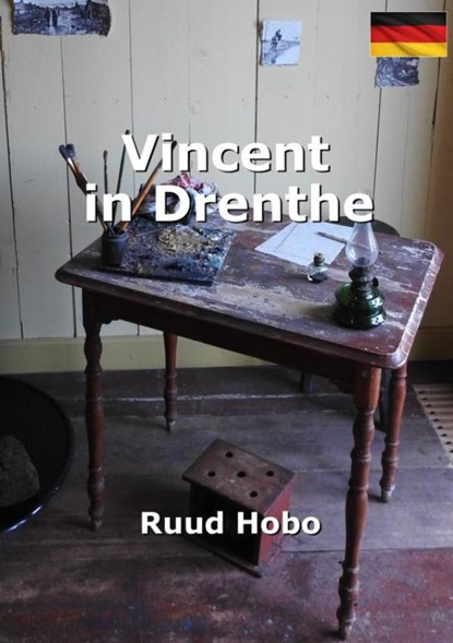 Vincent in Drenthe, Ruud Hobo - Paperback - 9789465017600