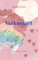 Verkankert - Bianca Keijzer - 9789465017785