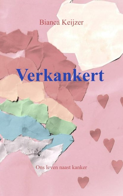 Verkankert, Bianca Keijzer - Paperback - 9789465017785