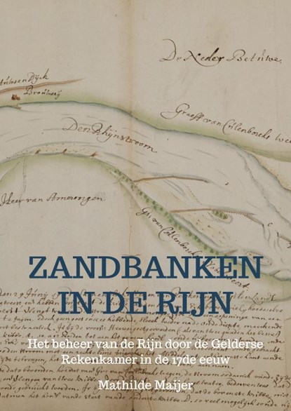 Zandbanken in de Rijn, Mathilde Maijer - Paperback - 9789465018522
