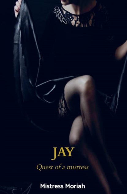 Jay, Meesteres Moriah - Paperback - 9789465019819