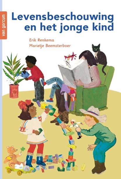 Levensbeschouwing en het jonge kind, Erik Renkema ; Marietje Beemsterboer - Paperback - 9789465070254