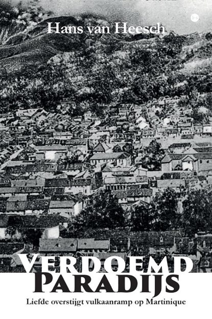 Verdoemd Paradijs, Hans van Heesch - Paperback - 9789465090085