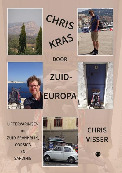 ChrisKras door Zuid-Europa, Chris Visser - Paperback - 9789465090467