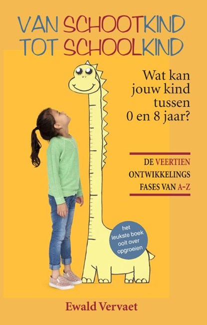 Van schootkind tot schoolkind, Ewald Vervaet - Paperback - 9789465090542