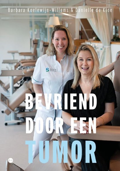 Bevriend door een tumor, Barbara Koelewijn-Willems - Paperback - 9789465091327