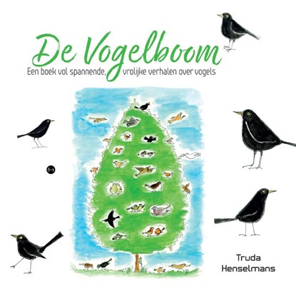 De Vogelboom, Truda Henselmans - Paperback - 9789465092485