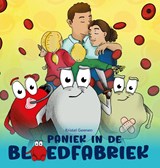 Paniek in de bloedfabriek! - Kristel Geenen - 9789465092799