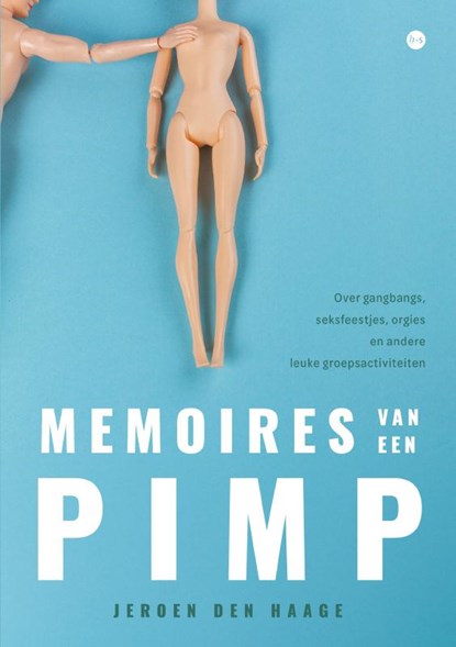 Memoires van een pimp, Jeroen den Haage - Paperback - 9789465093031