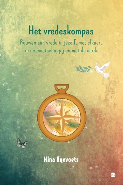 Het vredeskompas, Nina Koevoets - Paperback - 9789465093062