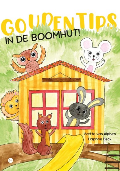 Gouden tips in de boomhut!, Yvette van Alphen - Paperback - 9789465093277
